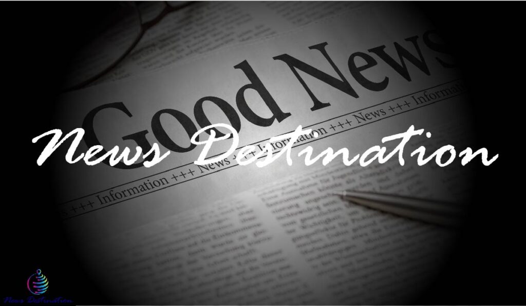 Welcome to News Destination – Your New Home for Smart, Simple, and Useful News!