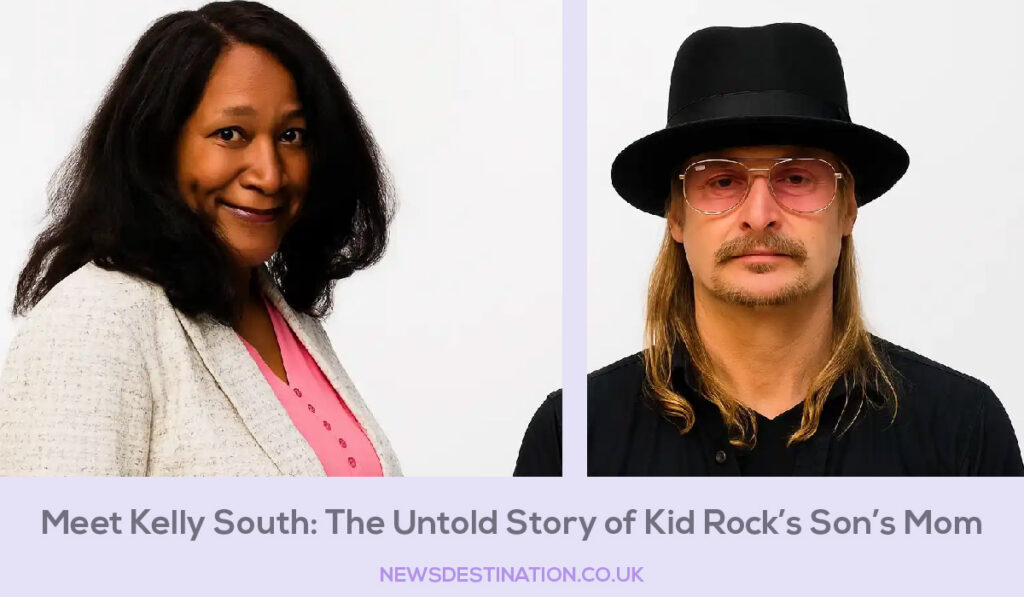 Meet Kelly South: The Untold Story of Kid Rock’s Son’s Mom