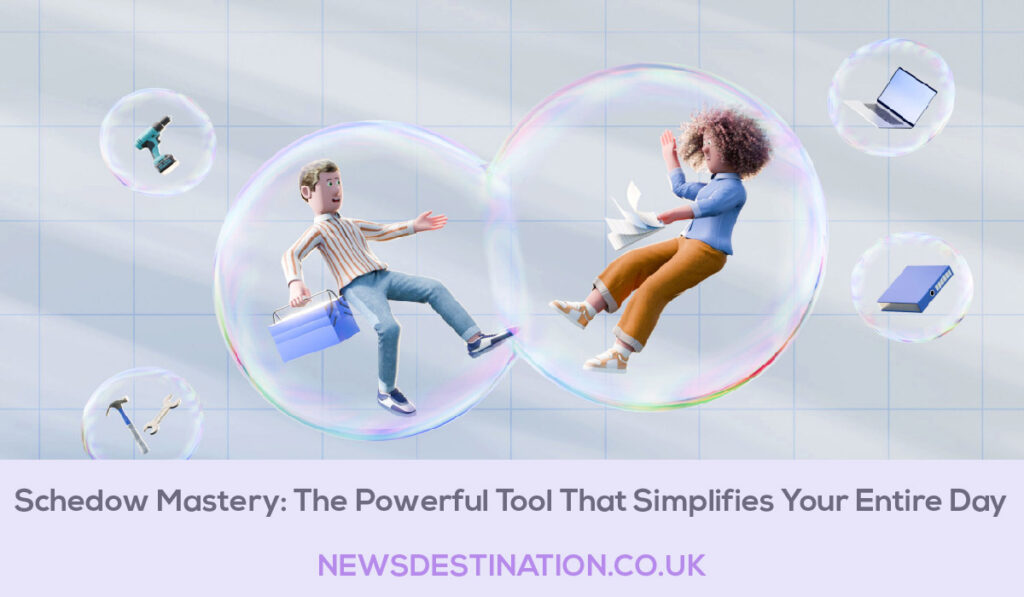 Schedow Mastery: The Powerful Tool That Simplifies Your Entire Day